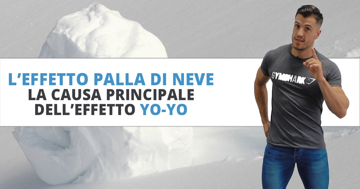 L’effetto palla di neve – la causa principale dell’effetto yo-yo