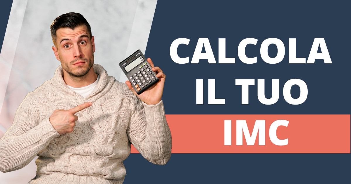 Qual è il tuo peso ideale? Calcola il tuo IMC!