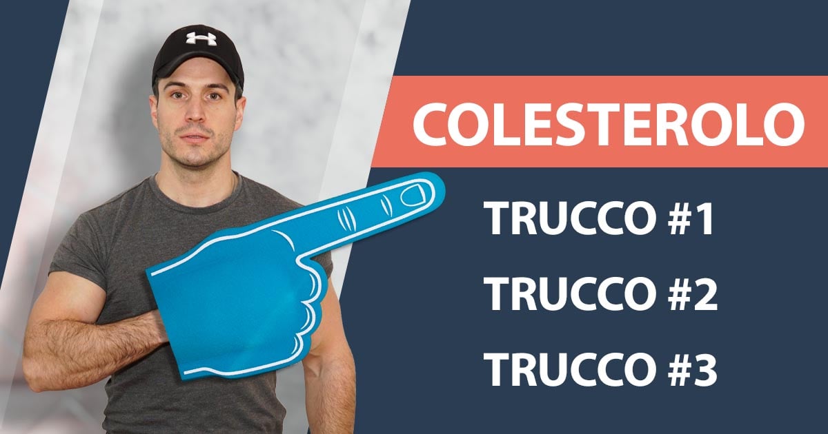 3 modi per abbassare il colesterolo in modo naturale