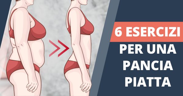 6 semplici esercizi per una pancia piatta