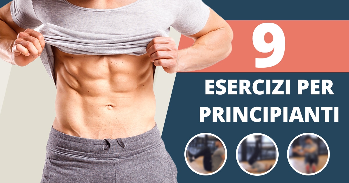 Esercizi addominali per principianti – i 9 più efficaci