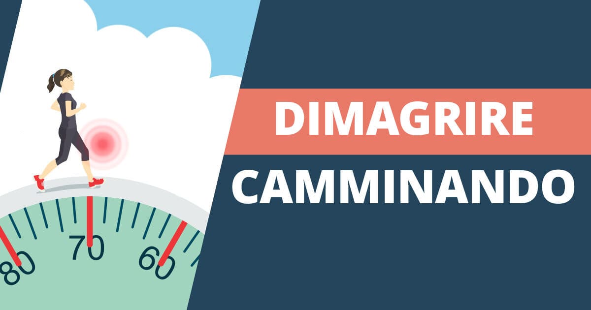 Dimagrire camminando: programma di quattro settimane per bruciare chili camminando